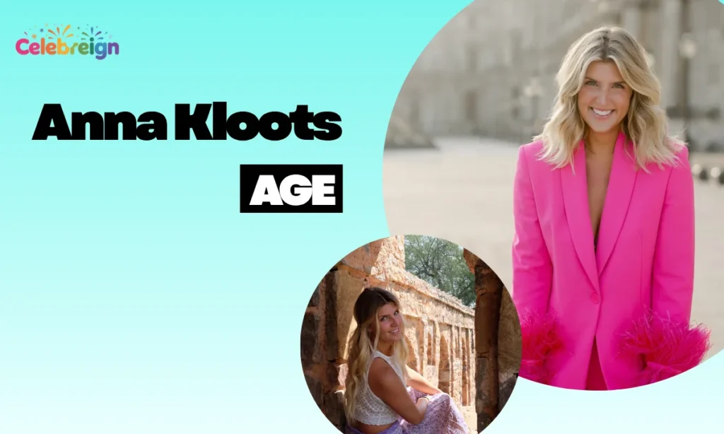 Anna Kloots Age