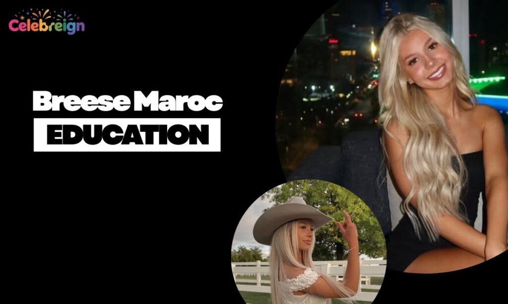 Breese Maroc Early Education and Interests