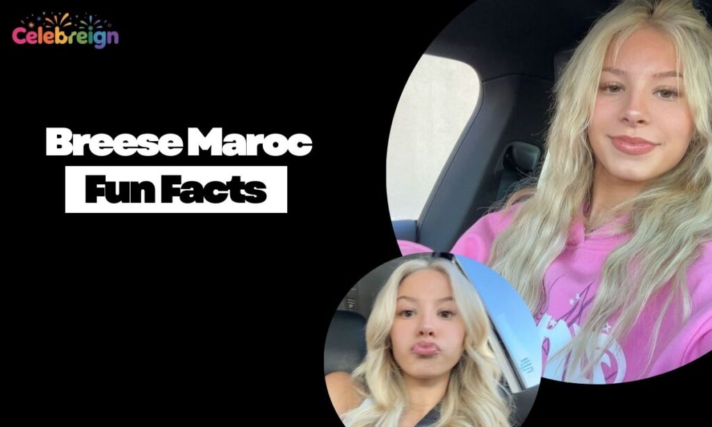 Breese Maroc Trivia and Fun Facts