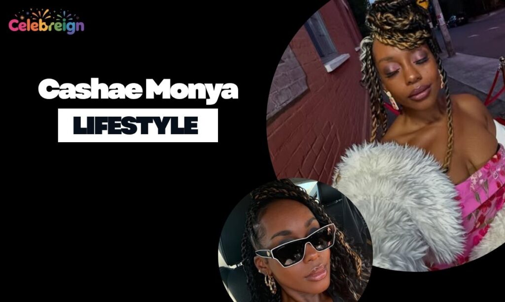 Cashae Monya Lifestyle and Expenditures