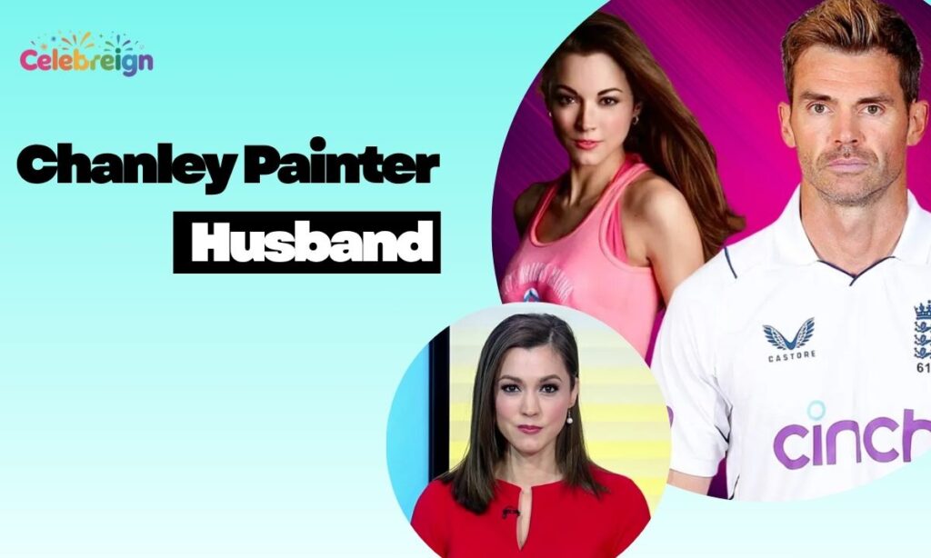 Who Is Chanley Painter Husband?