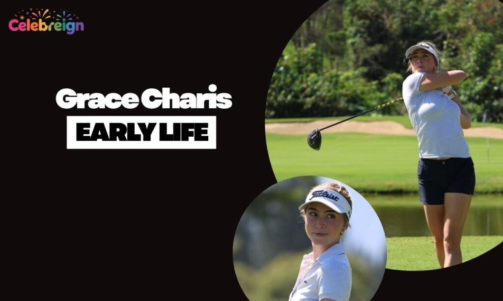 Grace Charis Early Life and Love for Golf