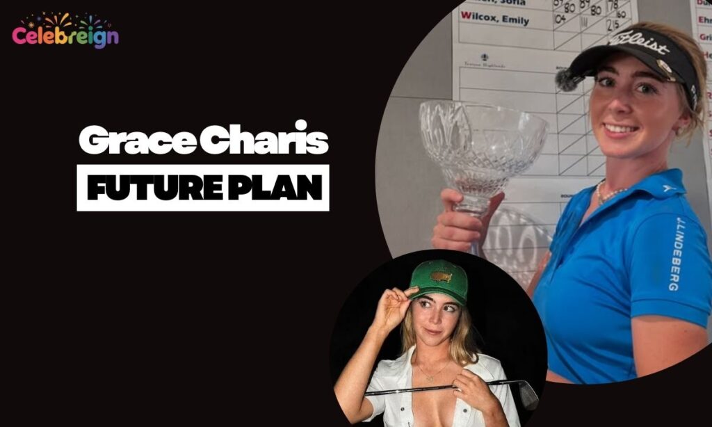 Grace Charis Future Plans and Goals