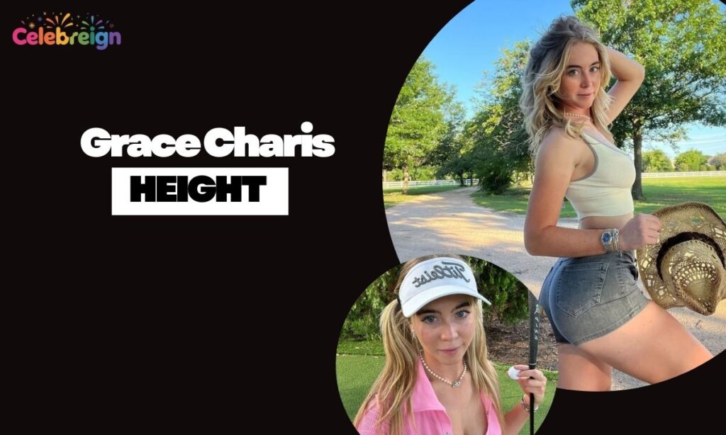 Grace Charis Height