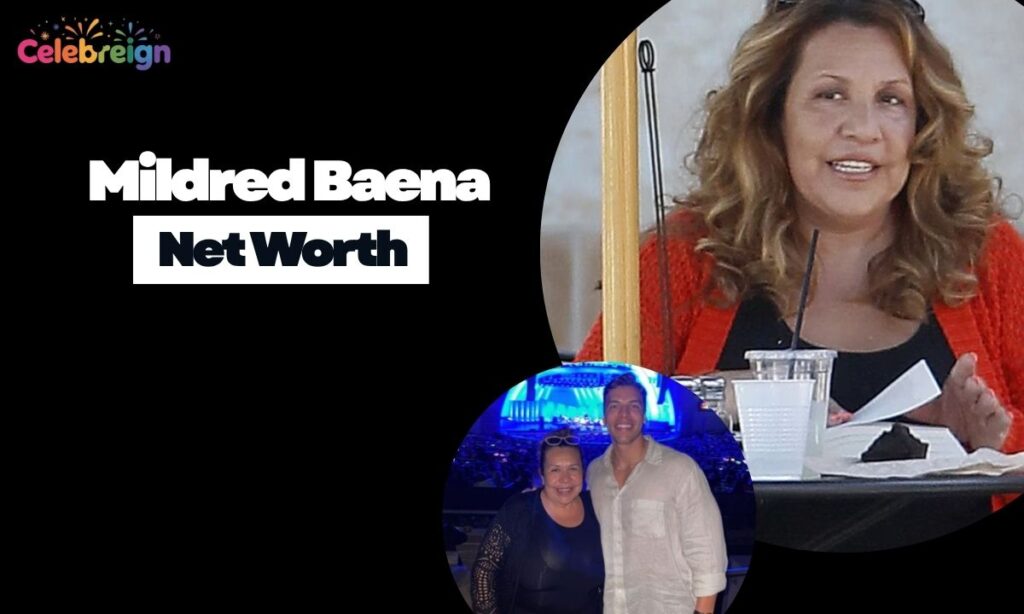 Mildred Baena Net Worth