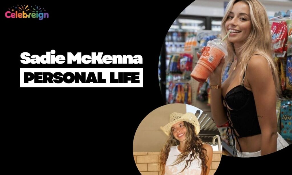 Sadie McKenna Family and Personal Life