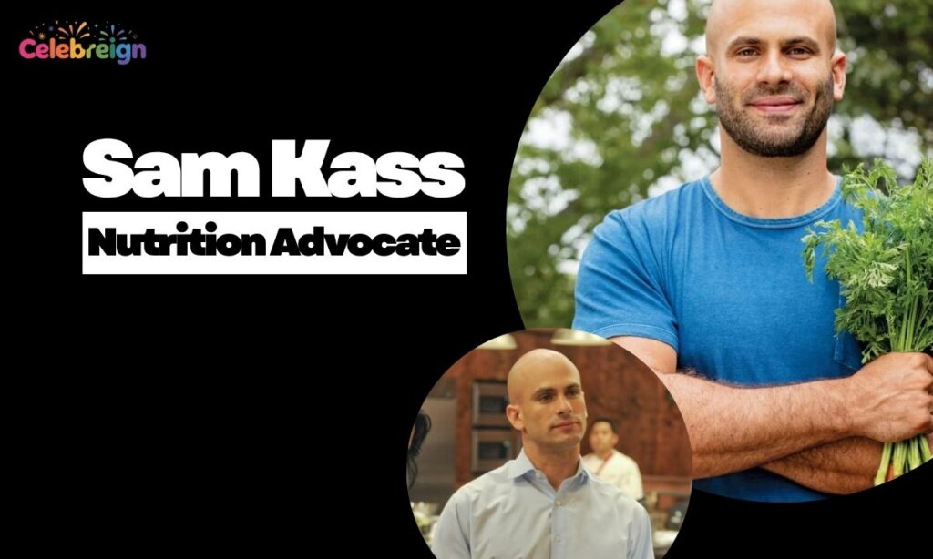 Sam Kass: Health and Nutrition Advocate