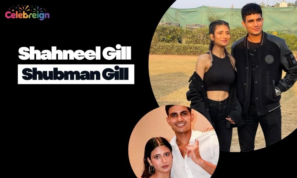 Shahneel Gill Bond with Shubman Gill