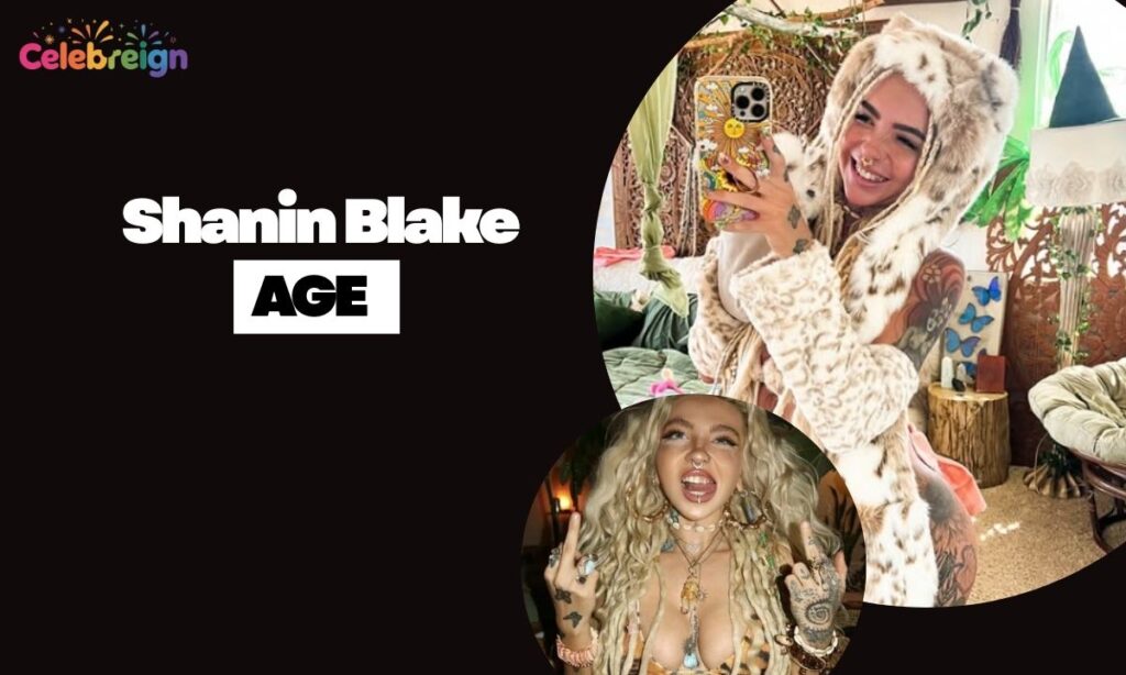 Shanin Blake Age