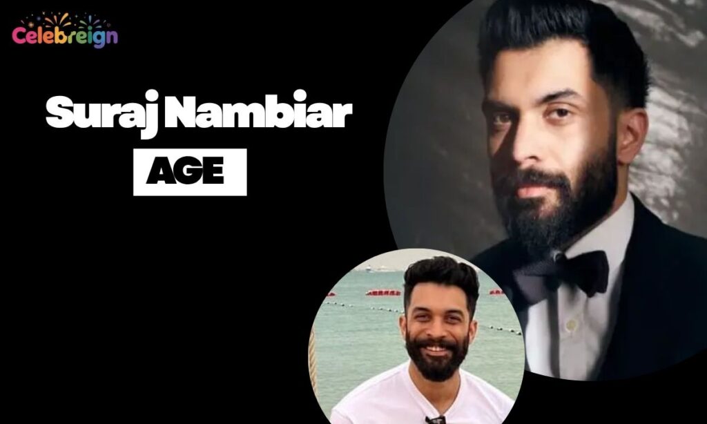 Suraj Nambiar Age