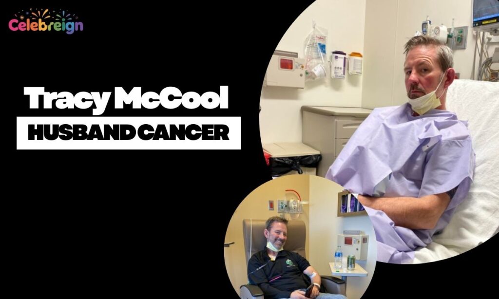Tracy McCool Husband Cancer