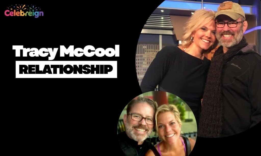Tracy McCool Relationships