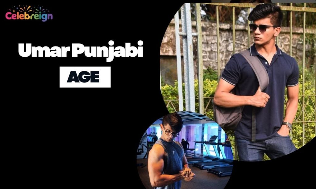 Umar Punjabi Age