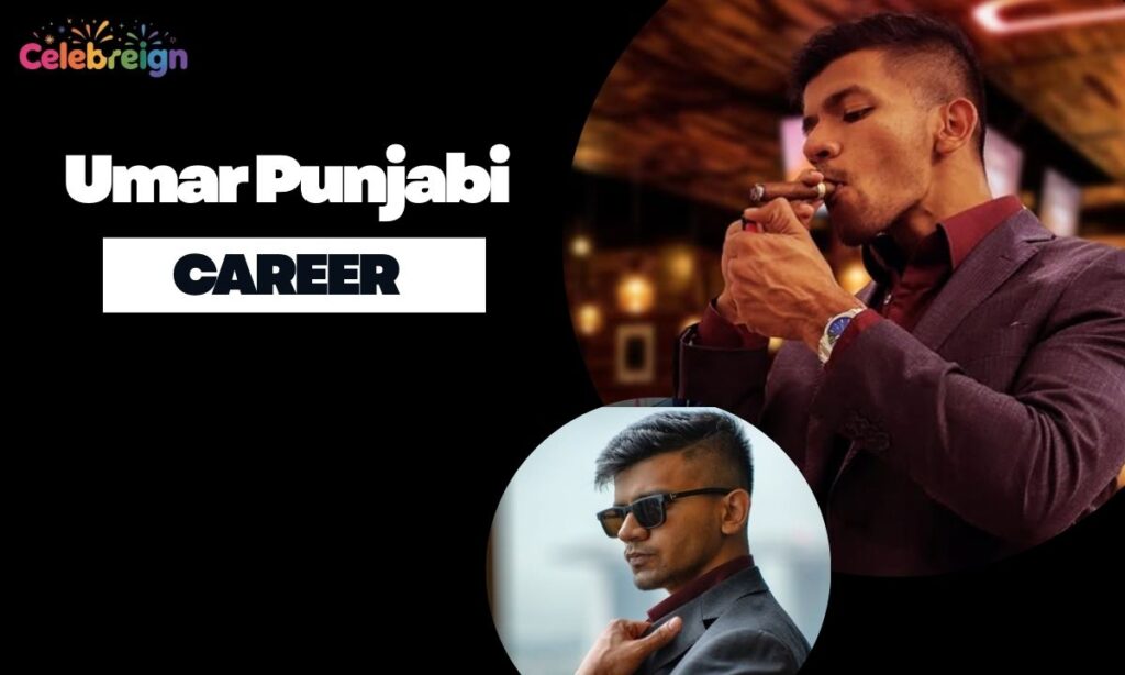 Umar Punjabi Career Journey