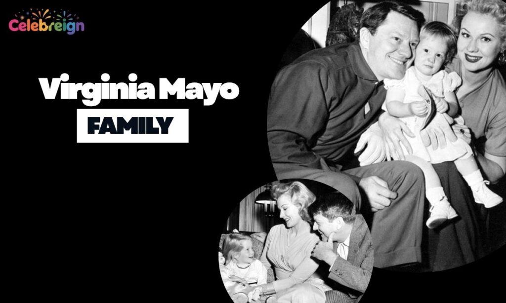 Virginia Mayo Family, Relationships and Legacy