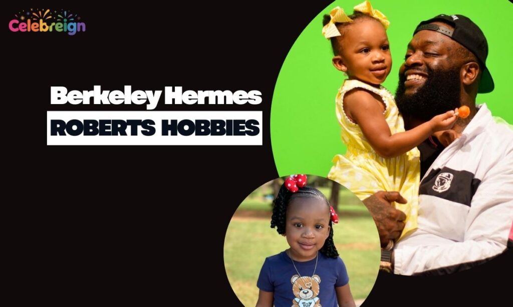 Berkeley Hermes Roberts Hobbies