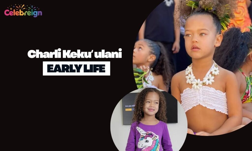 Charli Kekuʻulani Early Life and Background