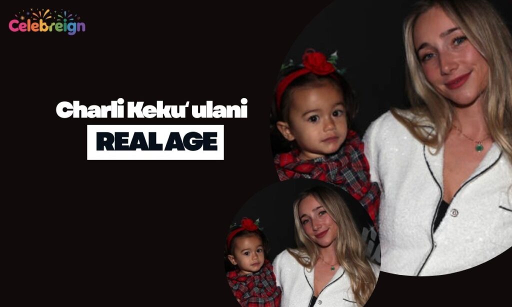 Charli Kekuʻulani Age