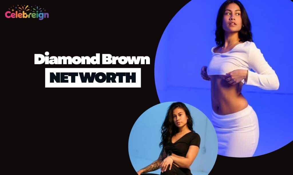 Diamond Brown Net Worth