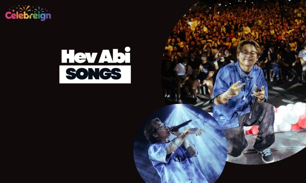 Hev Abi Notable Songs