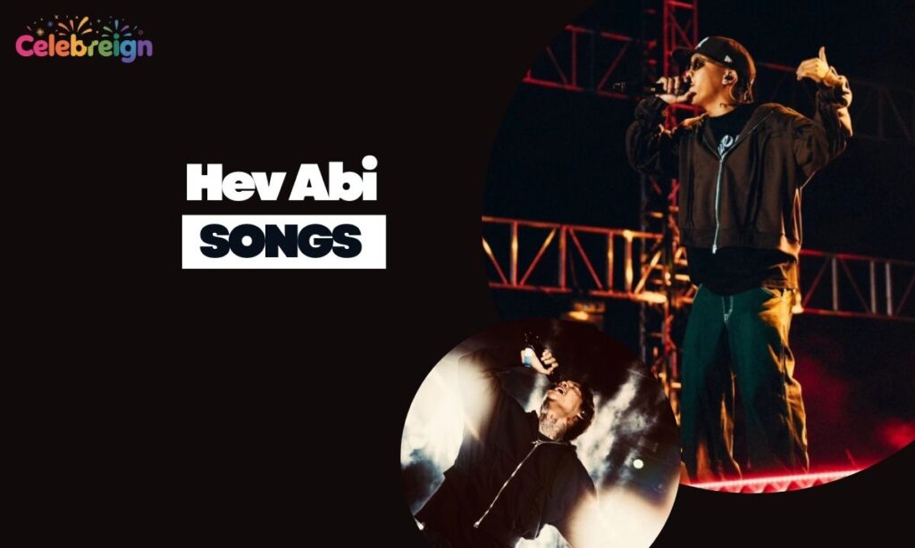 Hev Abi Songs