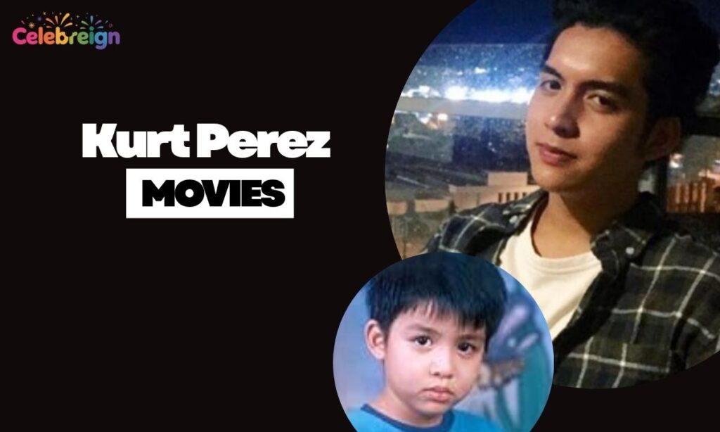 Kurt Perez Movies
