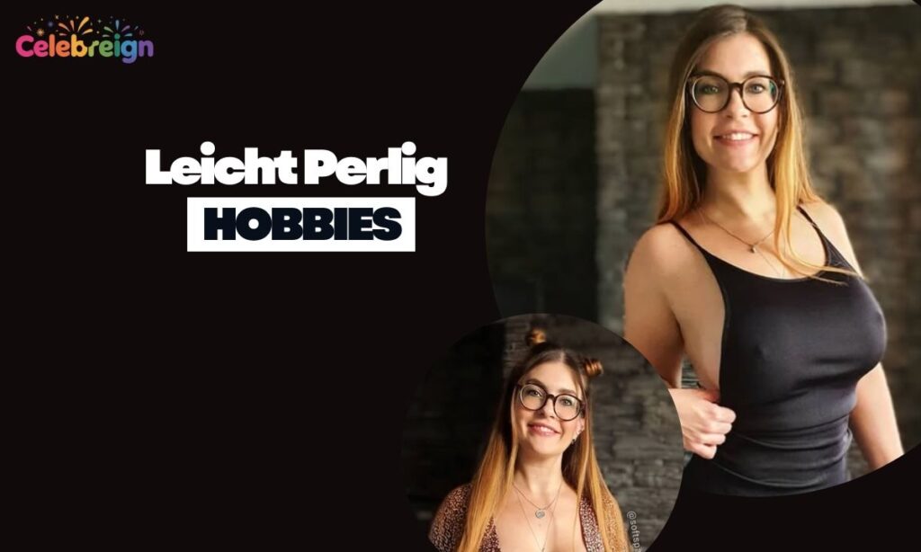 Leicht Perlig Hobbies and Interests