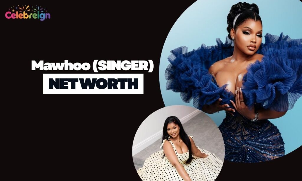 Mawhoo Net Worth