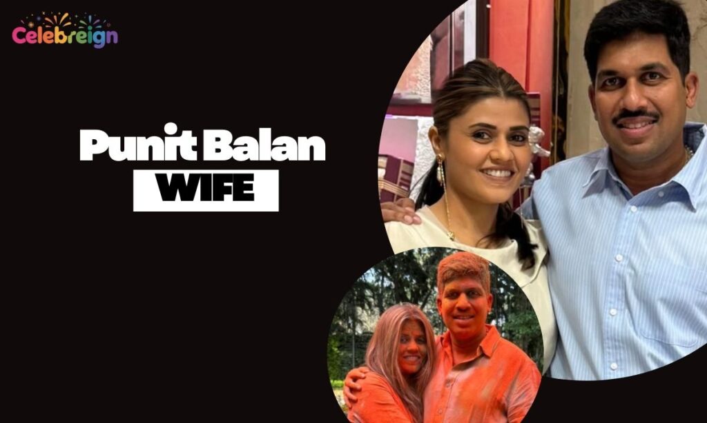 Punit Balan Wife