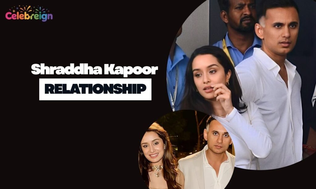 Shraddha Kapoor Relationship Status