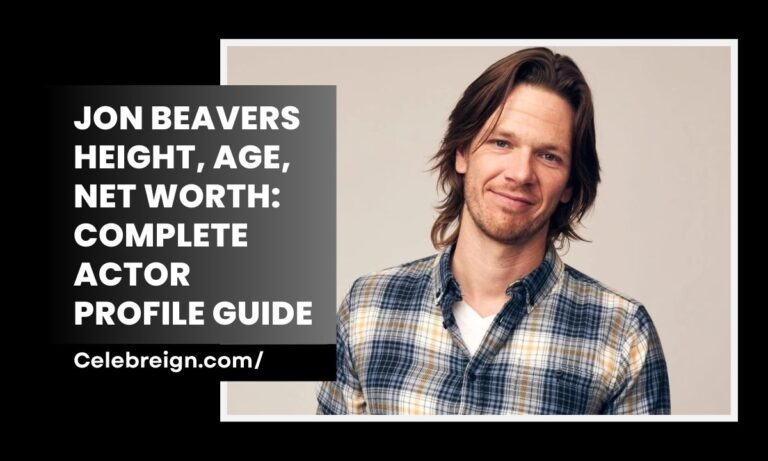Jon Beavers Height, Age, Net Worth: Complete Actor Profile Guide