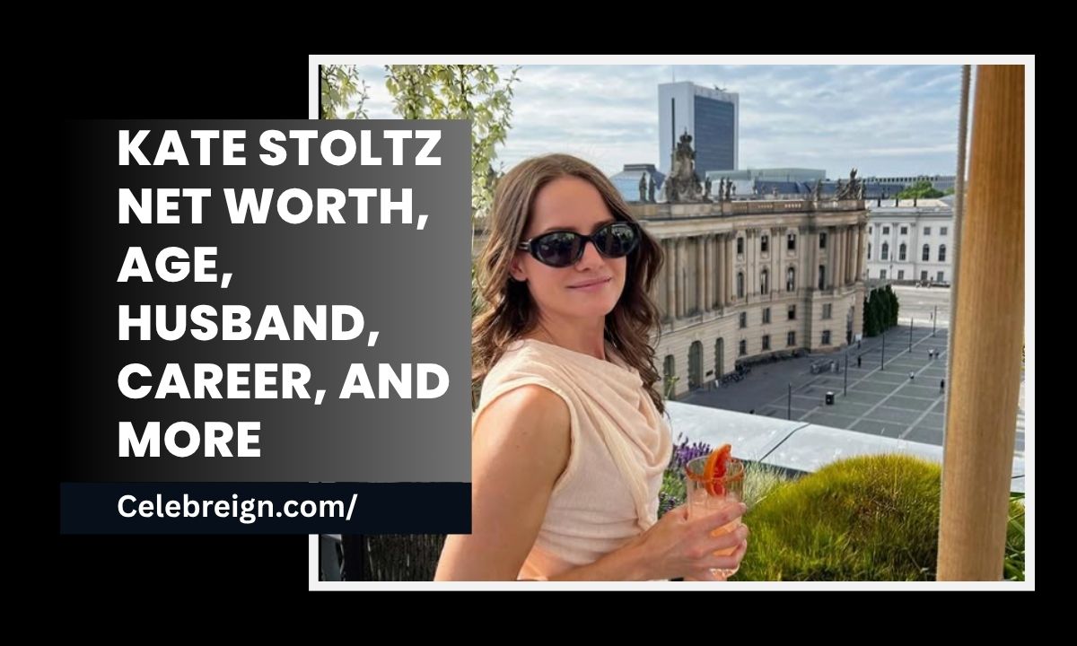 Kate Stoltz Net Worth: Age, Husband, Career, and More