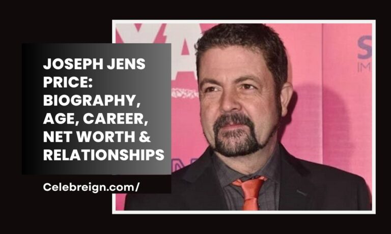 Joseph Jens Price: Biography, Age, Career, Net Worth & Relationships