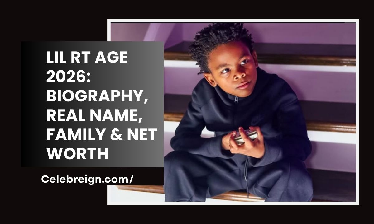 Lil RT Age 2026: Biography, Real Name, Family & Net Worth